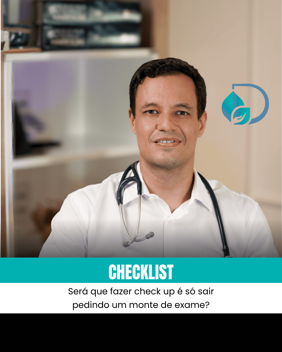 Informativo: Dr Daniel faz alerta sobre o que checar